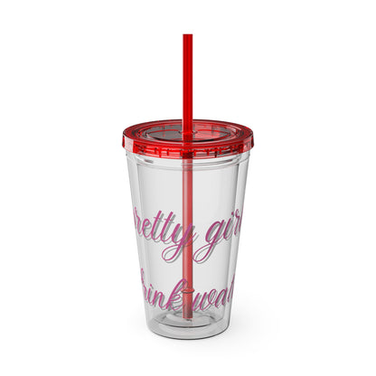 Pretty Girls Drink Water Tumbler with Straw, 16oz