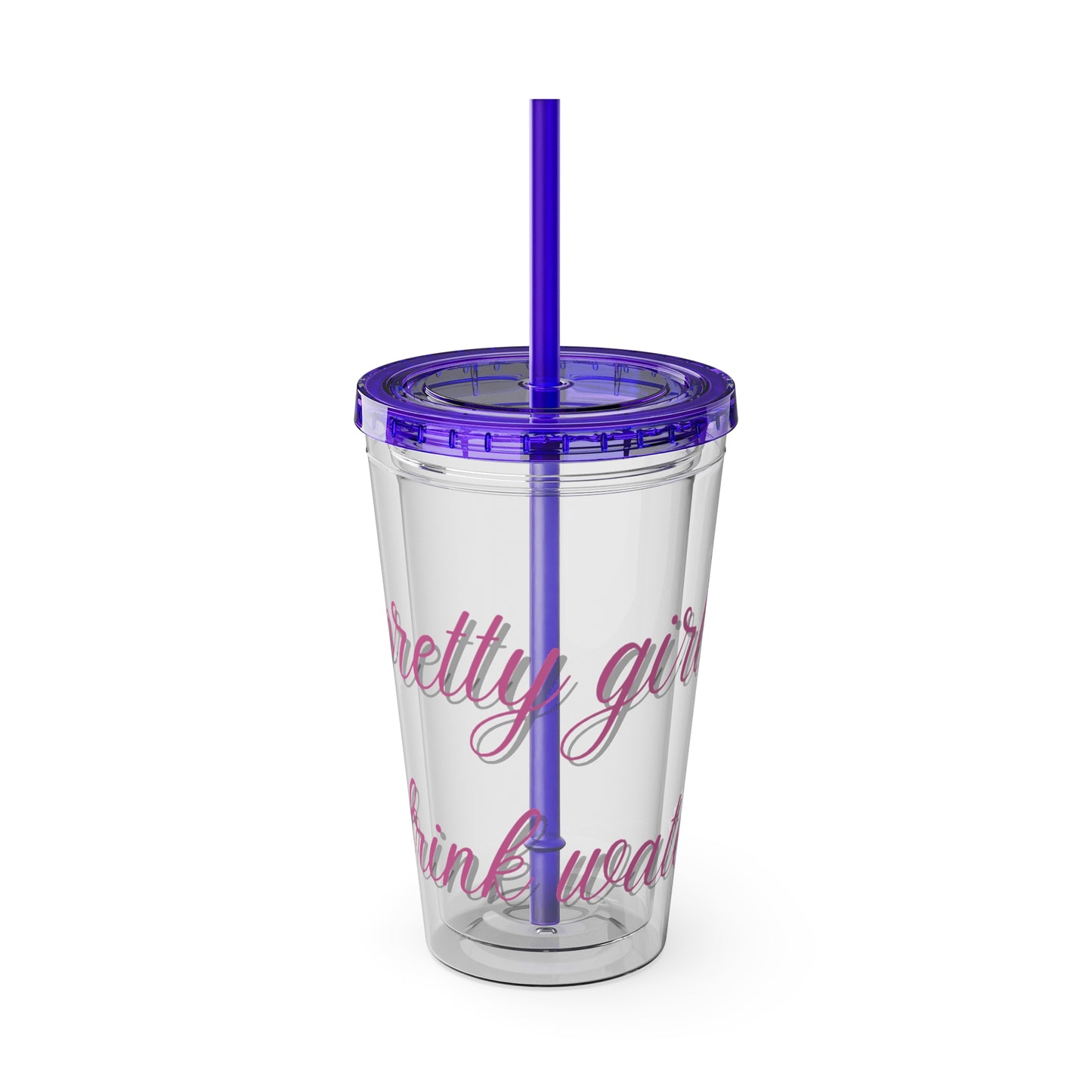 Pretty Girls Drink Water Tumbler with Straw, 16oz