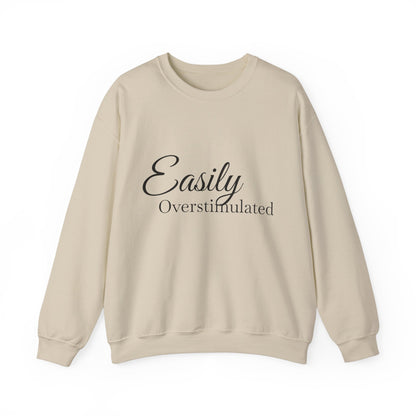 Easily Overstimulated Crewneck Sweatshirt