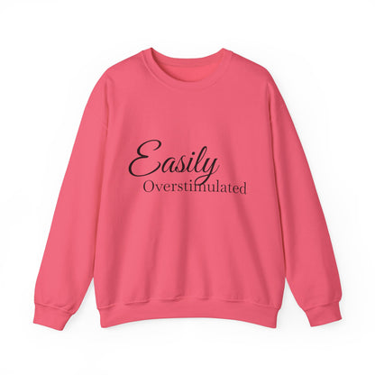 Easily Overstimulated Crewneck Sweatshirt