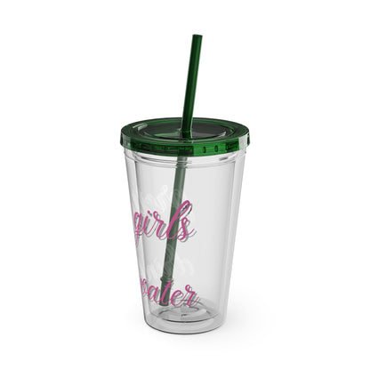 Pretty Girls Drink Water Tumbler with Straw, 16oz