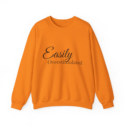 Easily Overstimulated Crewneck Sweatshirt