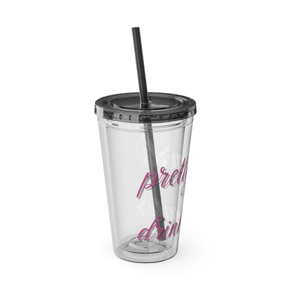 Pretty Girls Drink Water Tumbler with Straw, 16oz