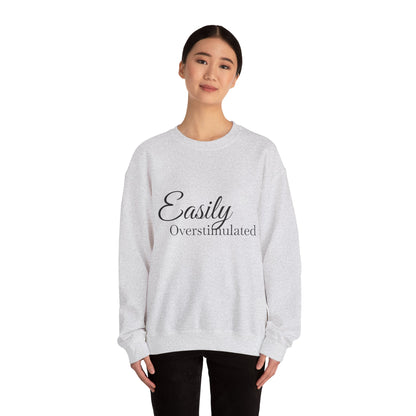 Easily Overstimulated Crewneck Sweatshirt